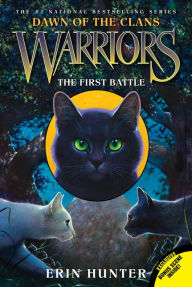 The First Battle (Warriors: Dawn of the Clans Series #3)