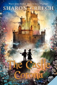 Title: The Castle Corona, Author: Sharon Creech