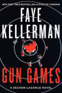 Gun Games (Peter Decker and Rina Lazarus Series #20)