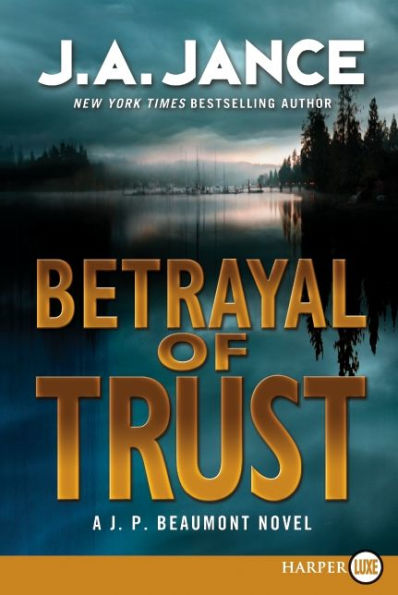 Betrayal of Trust (J. P. Beaumont Series #20)