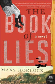 Title: The Book of Lies: A Novel, Author: Mary Horlock