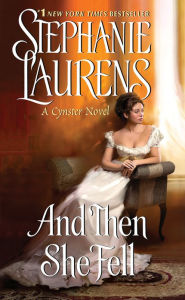 Title: And Then She Fell (Cynster Sisters Duo #1), Author: Stephanie Laurens