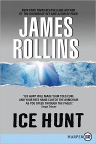 Title: Ice Hunt, Author: James Rollins