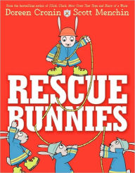 Title: Rescue Bunnies, Author: Doreen Cronin