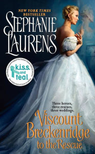 Title: Viscount Breckenridge to the Rescue (Cynster Sisters Trilogy #1), Author: Stephanie Laurens