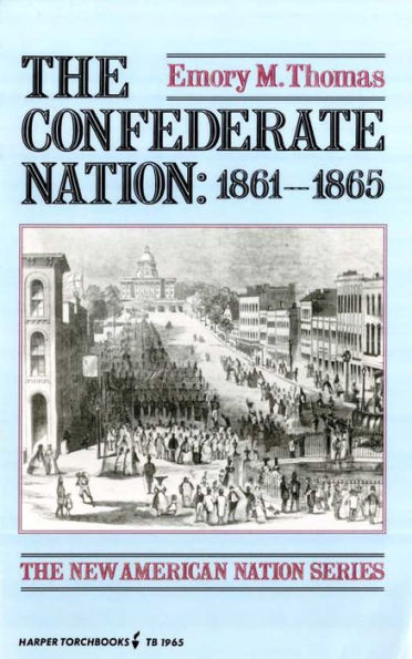 The Confederate Nation: 1861-1865