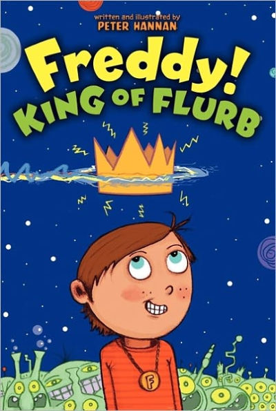 Freddy! King of Flurb