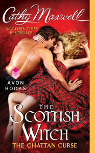 Title: The Scottish Witch (Chattan Curse Series #2), Author: Cathy Maxwell