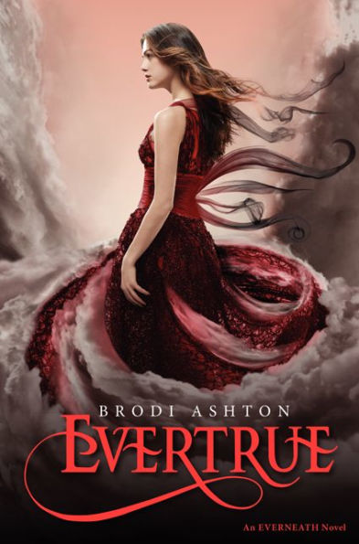 Evertrue (Everneath Series #3)