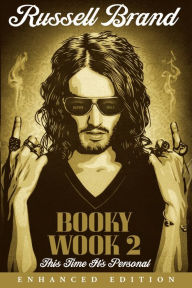 Title: Booky Wook 2 (Enhanced Edition): This Time It's Personal, Author: Russell Brand