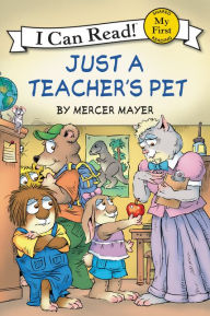 Title: Just a Teacher's Pet (Little Critter Series), Author: Mercer Mayer
