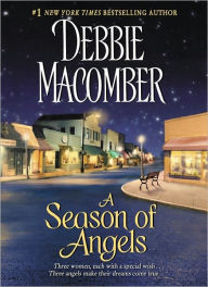 Title: A Season of Angels, Author: Debbie Macomber