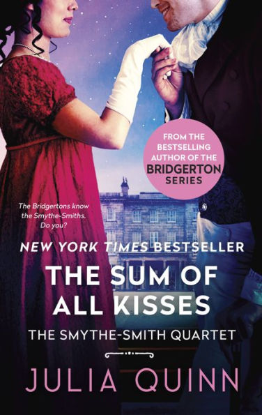 The Sum of All Kisses (Smythe-Smith Quartet Series #3)