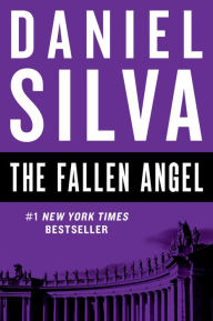 Title: The Fallen Angel (Gabriel Allon Series #12), Author: Daniel Silva
