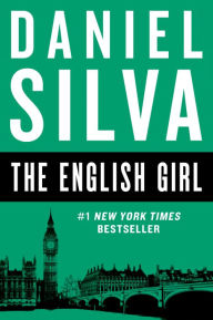 Title: The English Girl (Gabriel Allon Series #13), Author: Daniel Silva