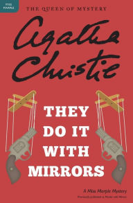 Title: They Do It with Mirrors (Miss Marple Series), Author: Agatha Christie