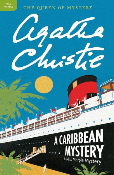 A Caribbean Mystery: A Miss Marple Mystery