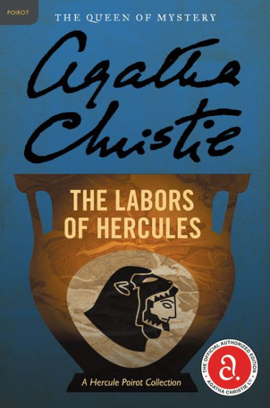 The Labors of Hercules: A Hercule Poirot Collection