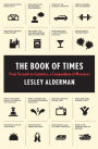 The Book of Times: From Seconds to Centuries, a Compendium of Measures