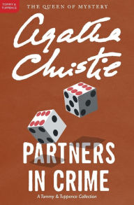 Title: Partners in Crime (Tommy and Tuppence Series), Author: Agatha Christie