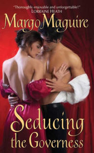 Title: Seducing the Governess, Author: Margo Maguire