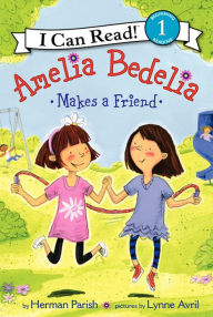 Title: Amelia Bedelia Makes a Friend, Author: Herman Parish