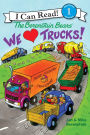 The Berenstain Bears: We Love Trucks!