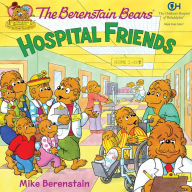 Title: The Berenstain Bears: Hospital Friends, Author: Mike Berenstain