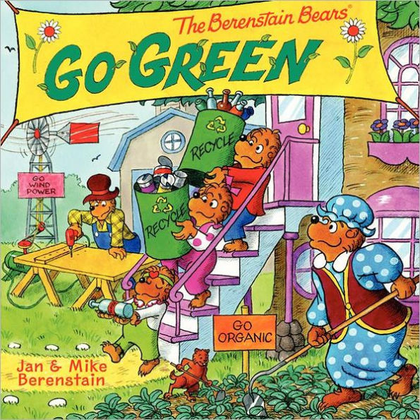 The Berenstain Bears Go Green: A Springtime Book For Kids