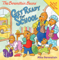Title: The Berenstain Bears Get Ready for School, Author: Mike Berenstain