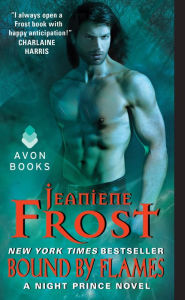 Title: Bound by Flames (Night Prince Series #3), Author: Jeaniene Frost