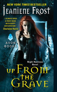 Up from the Grave (Night Huntress Series #7)