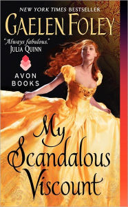 Title: My Scandalous Viscount (Inferno Club Series #5), Author: Gaelen Foley