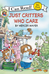 Title: Just Critters Who Care (Little Critter Series), Author: Mercer Mayer