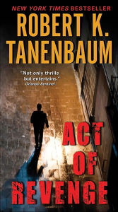 Title: Act of Revenge (Butch Karp Series #11), Author: Robert K. Tanenbaum