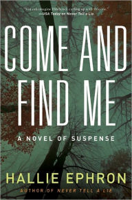 Title: Come and Find Me, Author: Hallie Ephron