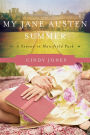 My Jane Austen Summer: A Season in Mansfield Park