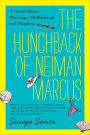 The Hunchback of Neiman Marcus: A Novel About Marriage, Motherhood, and Mayhem