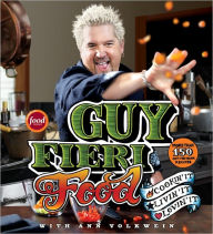 Title: Guy Fieri Food: Cookin' It, Livin' It, Lovin' It, Author: Guy Fieri