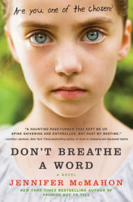Title: Don't Breathe a Word: A Novel, Author: Jennifer McMahon