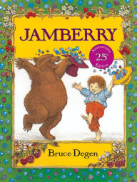 Title: Jamberry, Author: Bruce Degen