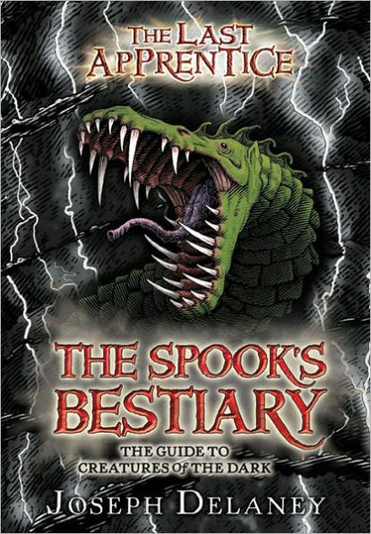 The Spook's Bestiary: The Guide to Creatures of the Dark (Last Apprentice Series)