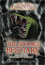 The Spook's Bestiary: The Guide to Creatures of the Dark (Last Apprentice Series)