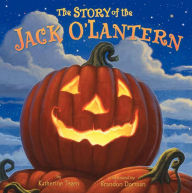 Title: The Story of the Jack O'Lantern, Author: Katherine Tegen