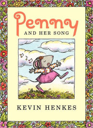 Title: Penny and Her Song, Author: Kevin Henkes