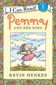 Title: Penny and Her Song, Author: Kevin Henkes