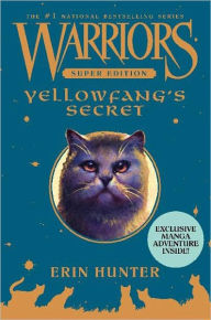 Yellowfang's Secret (Warriors Super Edition Series #5)