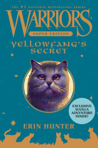 Title: Yellowfang's Secret (Warriors Super Edition Series #5), Author: Erin Hunter