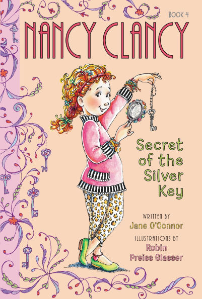 Nancy Clancy, Secret of the Silver Key (Fancy Nancy: Clancy #4)