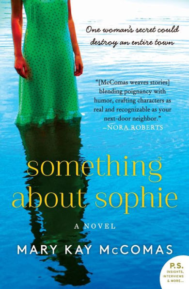 Something About Sophie: A Novel